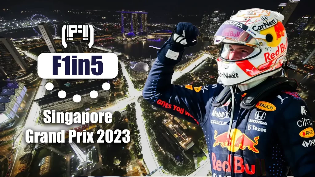 Max Verstappen con el Marina Bay Circuit de fondo, F1in5 del Gran Premio de Singapur 2023