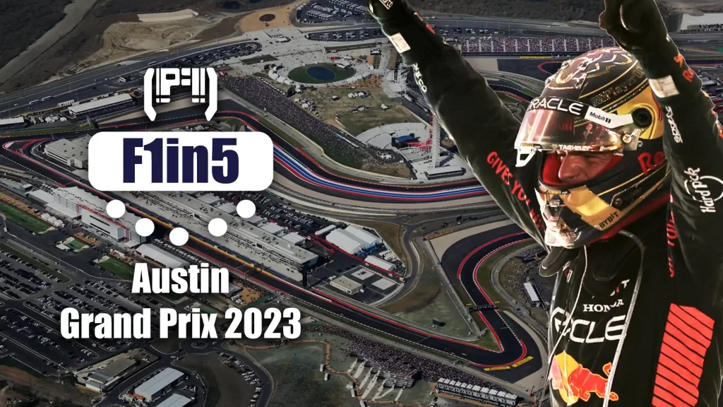 Max Verstappen, ganador del Gran Premio de Qatar 2023, con el circuito de las Americas del Gran Premio de Austin 2023 de fondo. Imagen para el F1in5